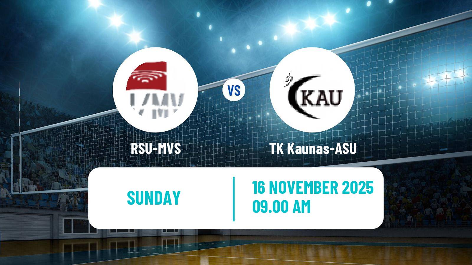 Volleyball Baltic League Volleyball Women RSU-MVS - TK Kaunas-ASU