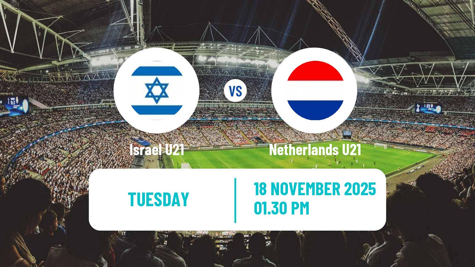 Football UEFA Euro U21 Israel U21 - Netherlands U21