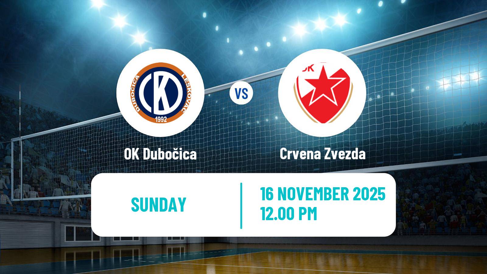 Volleyball Serbian Liga Volleyball Dubočica - Crvena Zvezda