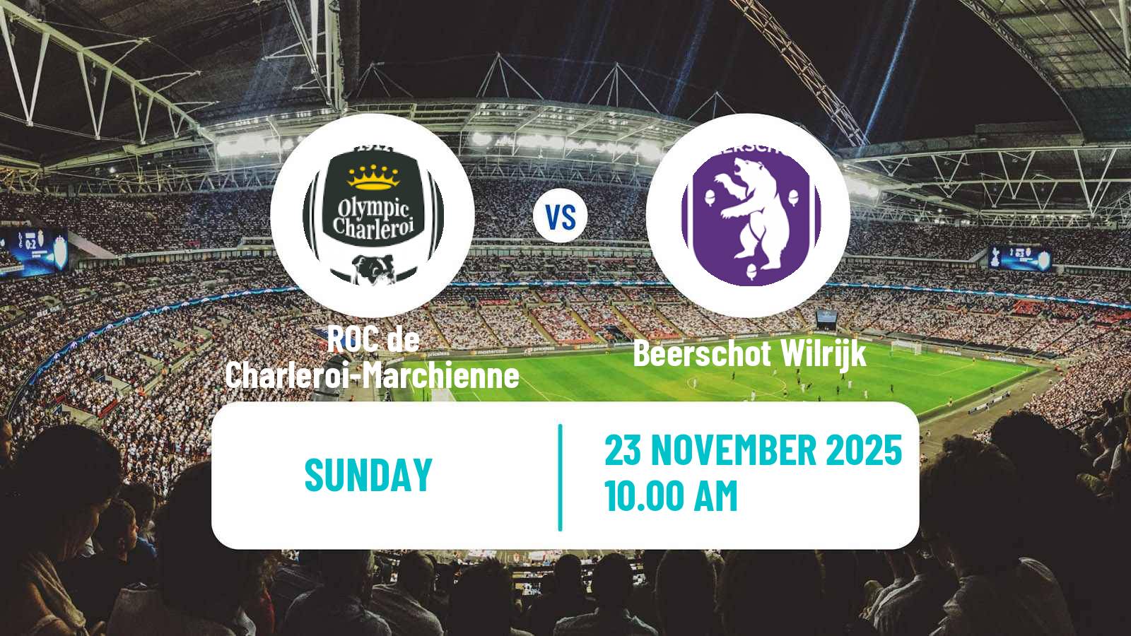 Football Belgian Сhallenger Pro League ROC de Charleroi-Marchienne - Beerschot Wilrijk