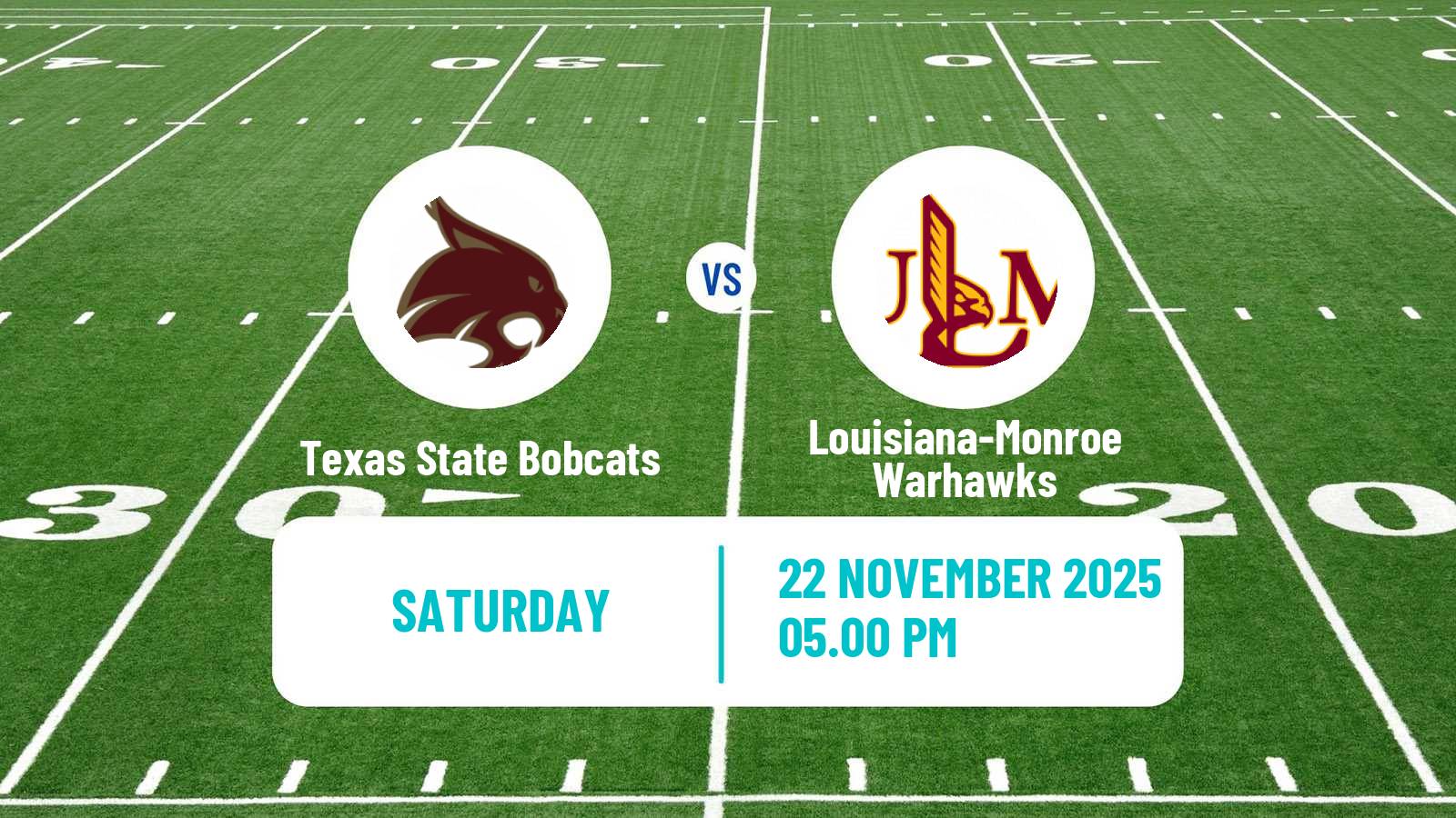 American football NCAA College Football Texas State Bobcats - Louisiana-Monroe Warhawks