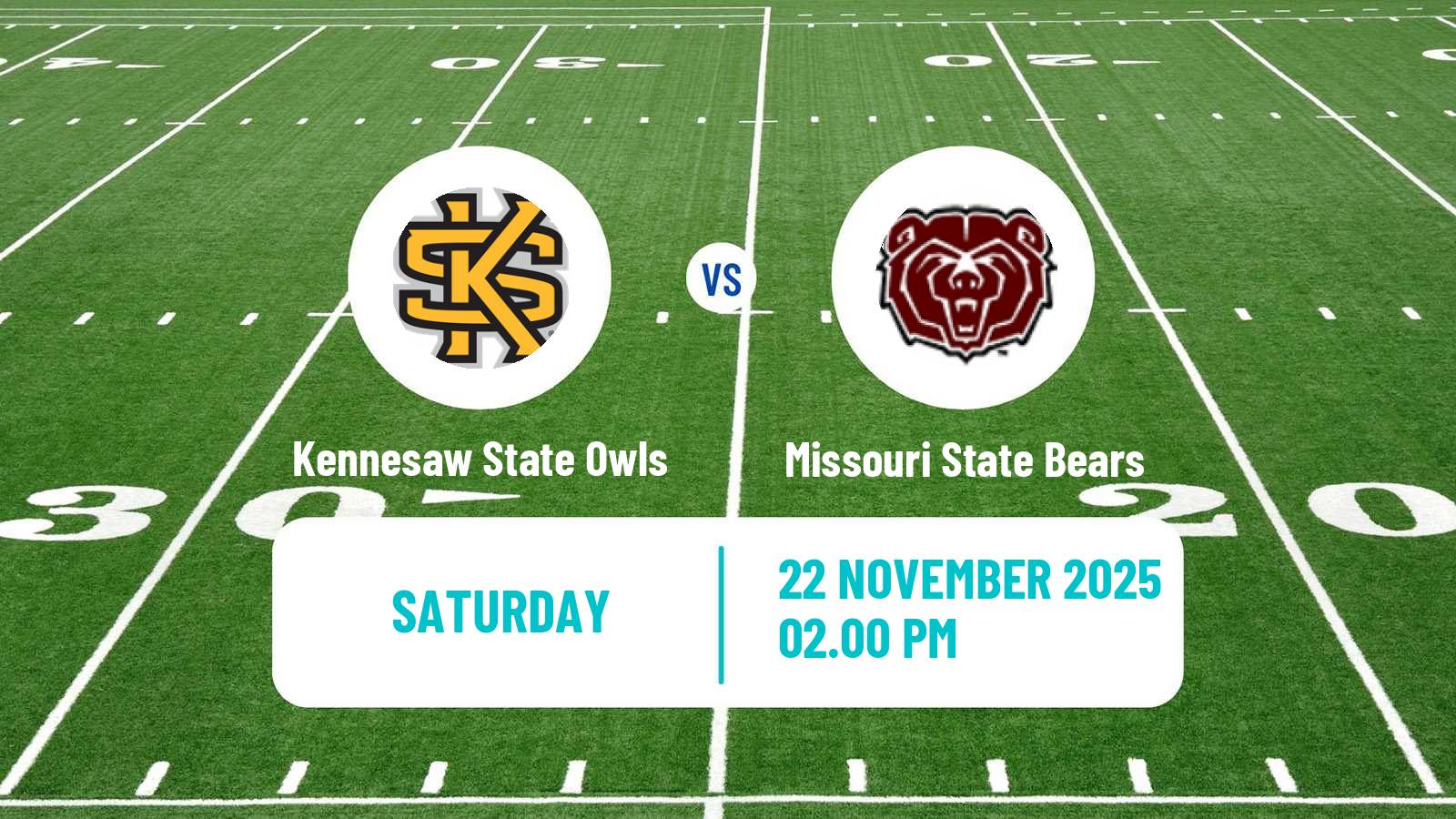 American football NCAA College Football Kennesaw State Owls - Missouri State Bears