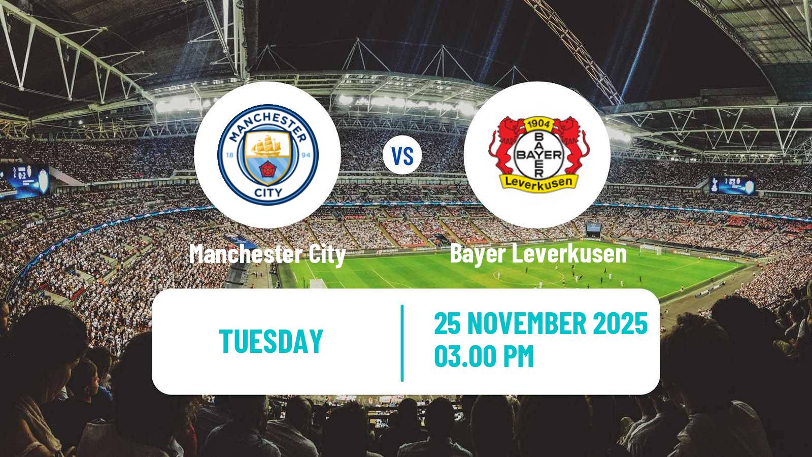 Football UEFA Champions League Manchester City - Bayer Leverkusen