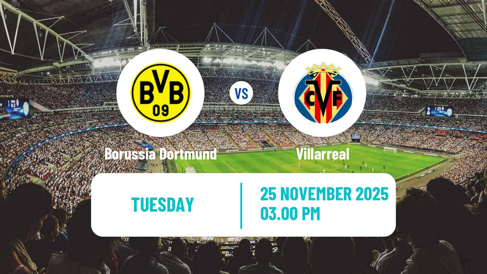 Football UEFA Champions League Borussia Dortmund - Villarreal