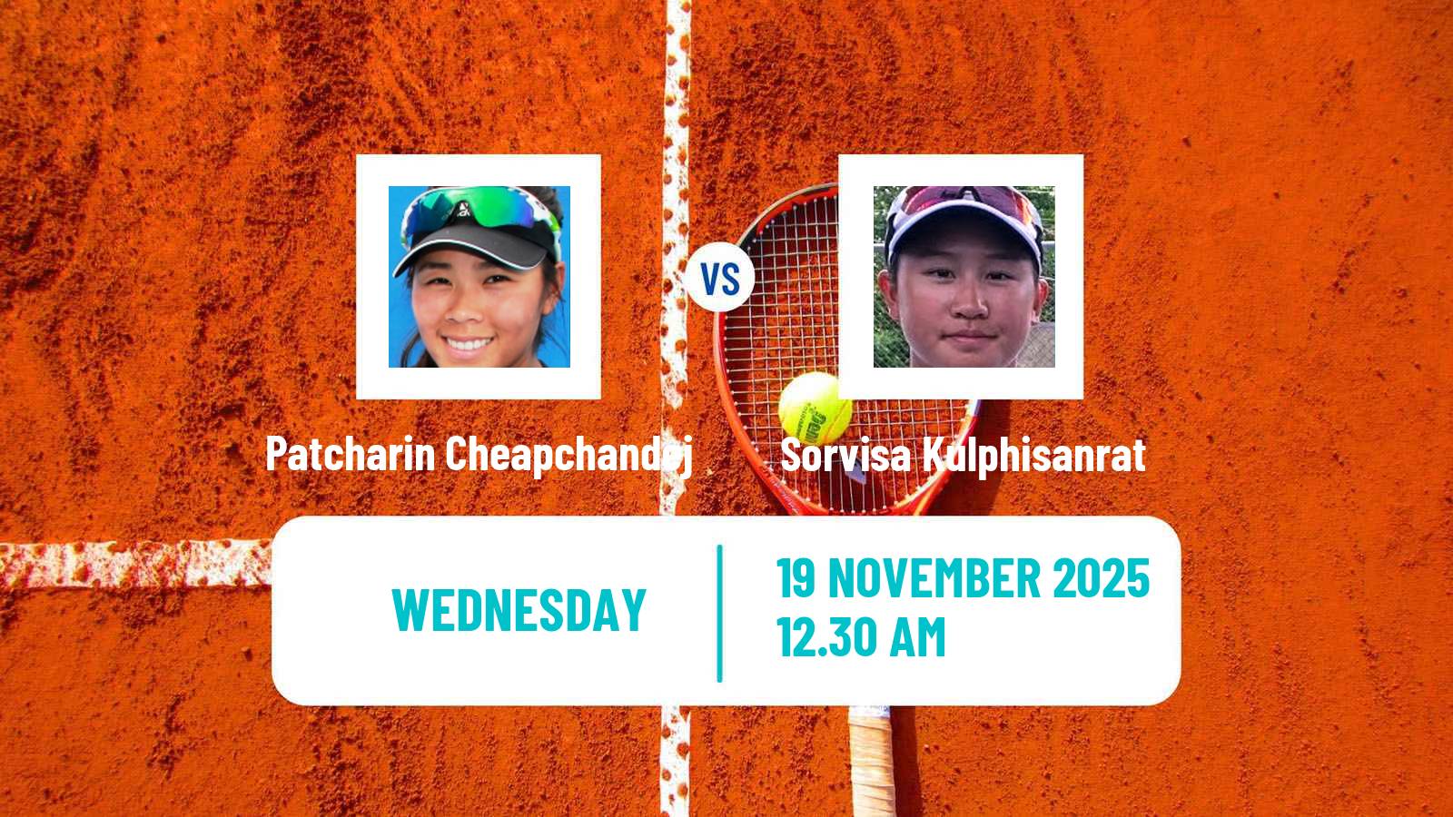 Tennis ITF W15 Hua Hin 2 Women Patcharin Cheapchandej - Sorvisa Kulphisanrat