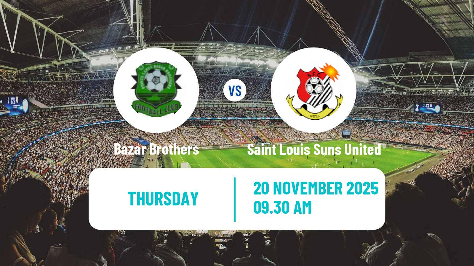 Football Seychelles Premier League Bazar Brothers - Saint Louis Suns United