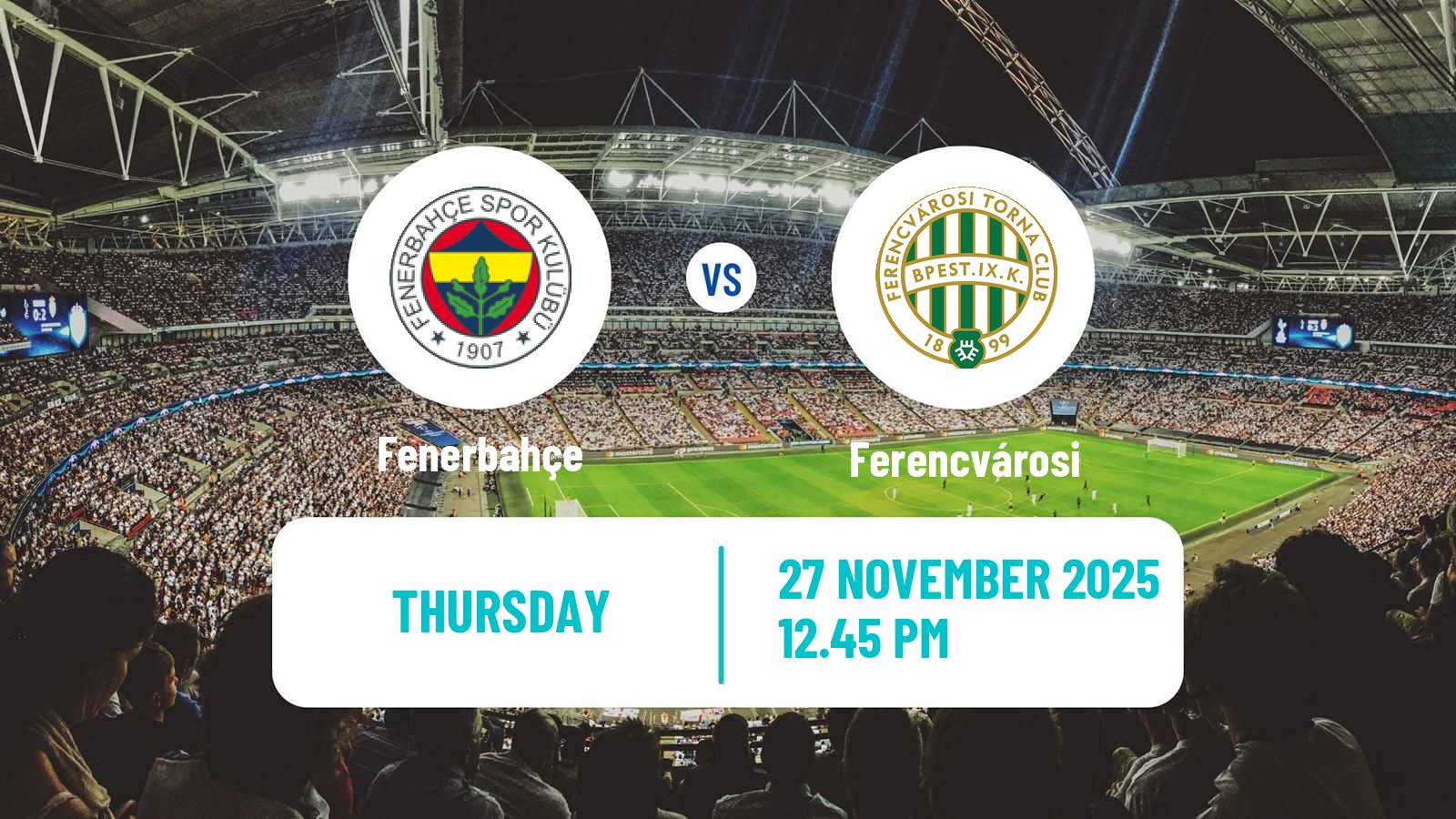 Football UEFA Europa League Fenerbahçe - Ferencvárosi