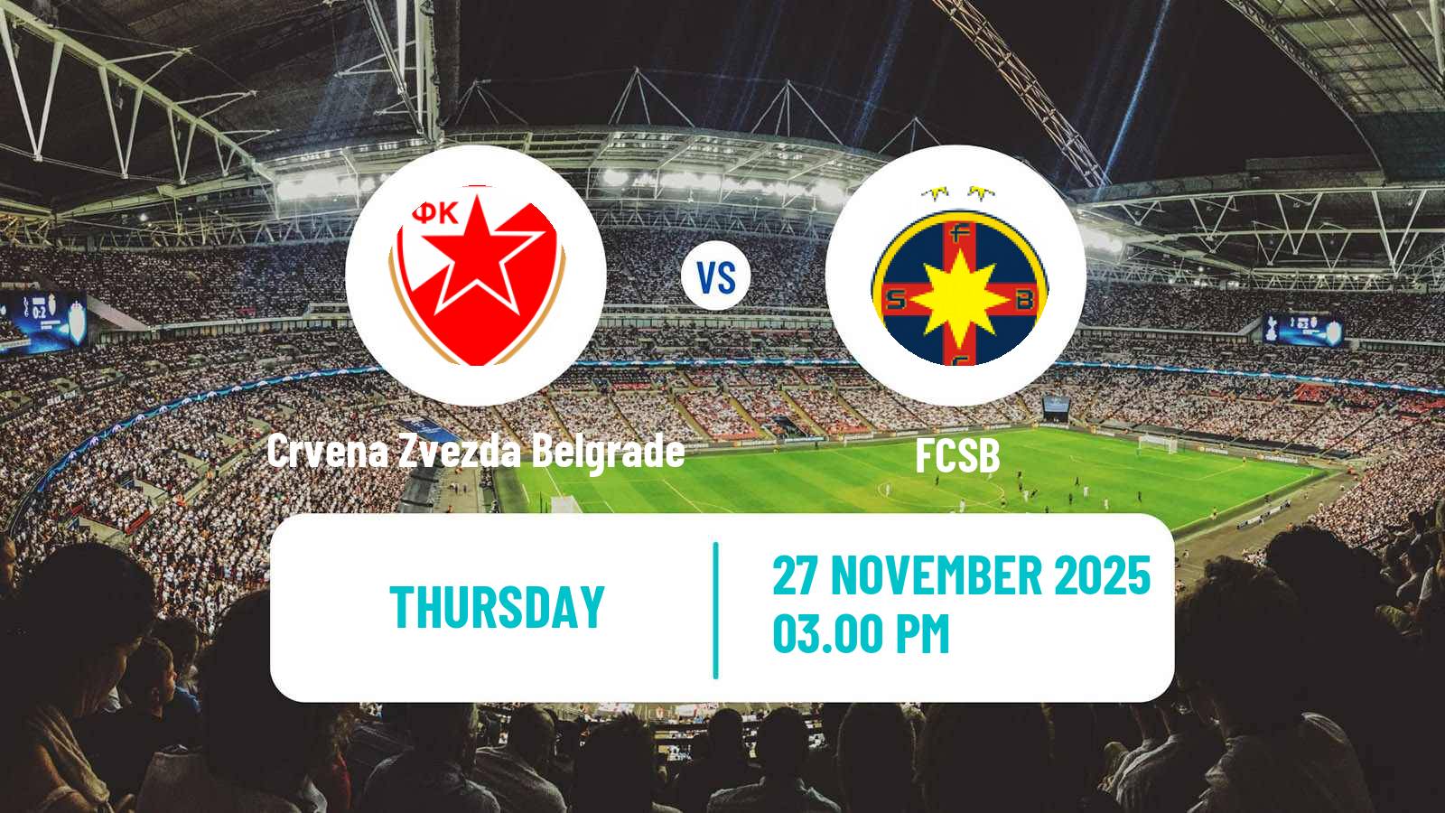 Football UEFA Europa League Crvena Zvezda Belgrade - FCSB