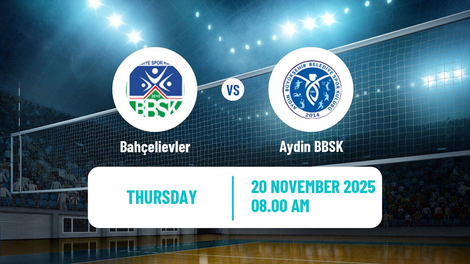 Volleyball Turkish Sultanlar Ligi Volleyball Women Bahçelievler - Aydin BBSK