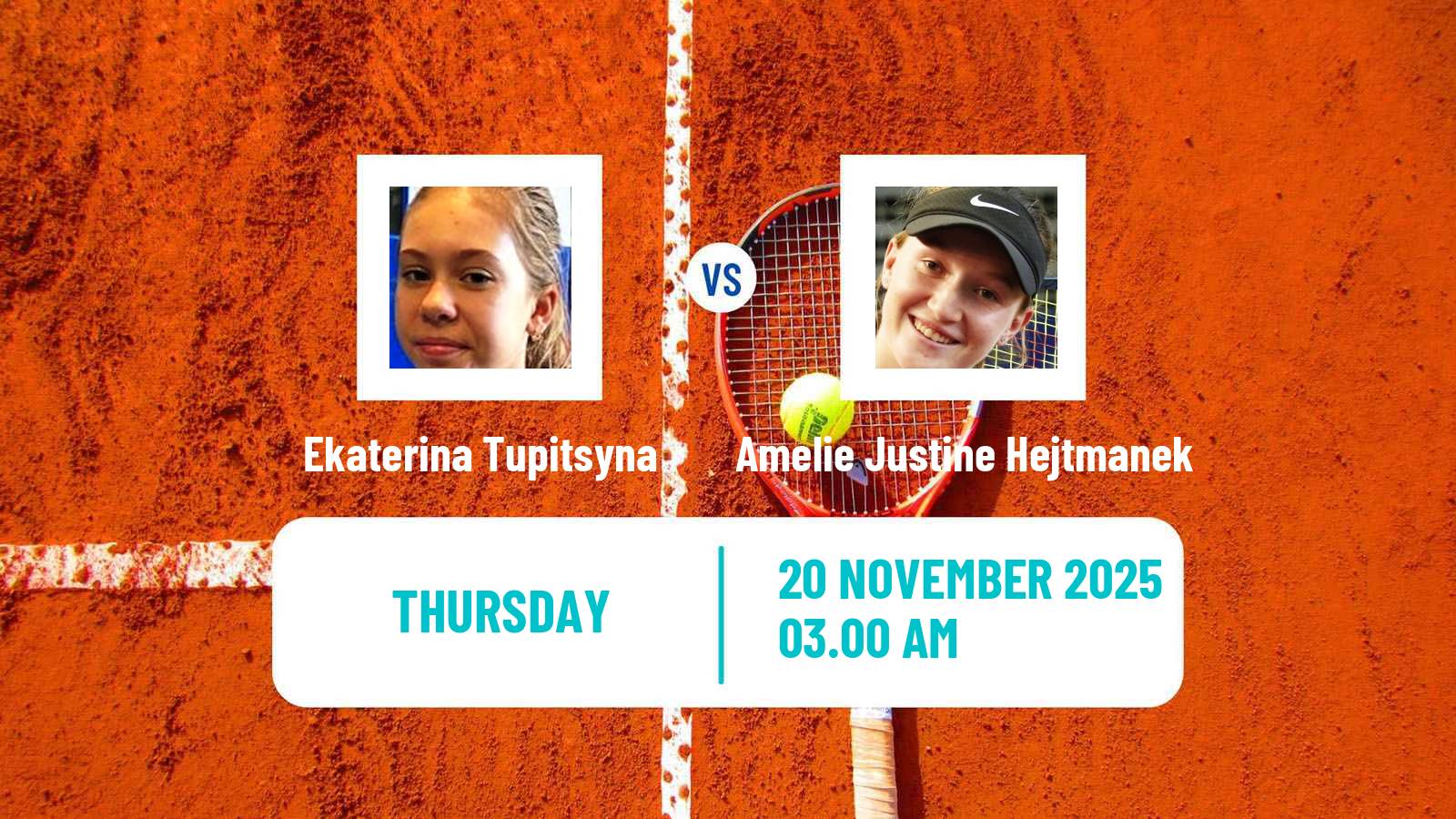 Tennis ITF Women Singles W15 Sharm Elsheikh 20 Ekaterina Tupitsyna - Amelie Justine Hejtmanek